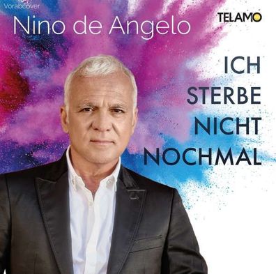 Nino De Angelo: Ich sterbe nicht nochmal - Telamo - (CD / Titel: H-P)