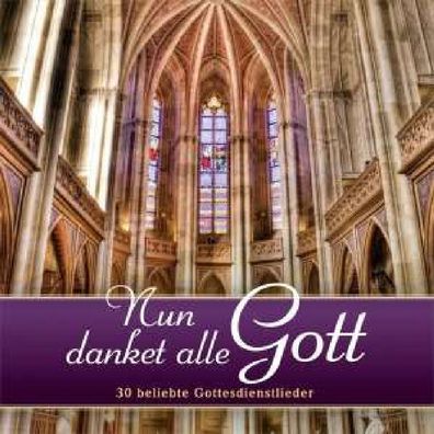 Nun danket alle Gott - Gerth Medien 4029856395265 - (CD / N)