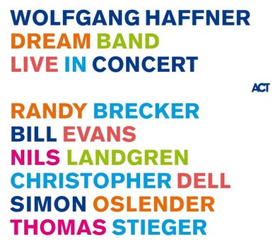 Wolfgang Haffner: Dream Band Live In Concert (180g)