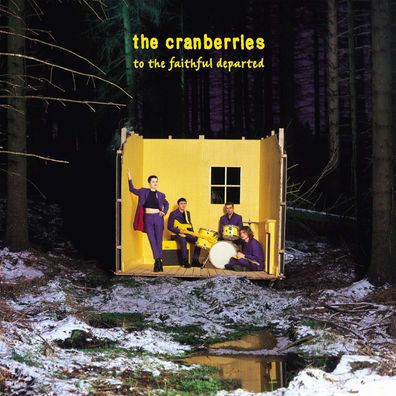 The Cranberries: To The Faithful Departed (Limited Deluxe Edition) - - (CD / T)