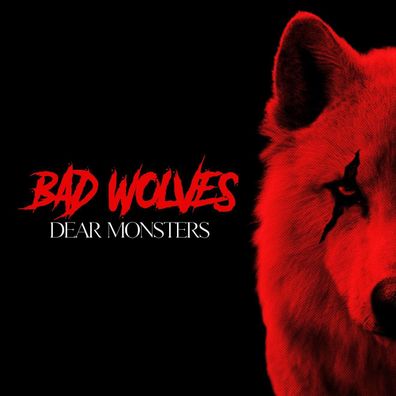 Bad Wolves: Dear Monsters - - (CD / D)
