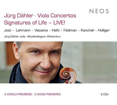 Christian Jost: Jürg Dähler - Viola Concertos (Signatures of Life - Live!) - - ...