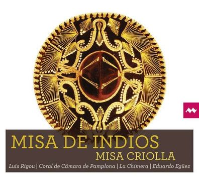Ariel Ramirez (1921-2010) - Misa de Indios - Misa Criolla - - (CD / M)