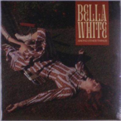 Bella White: Among Other Things - - (LP / A)