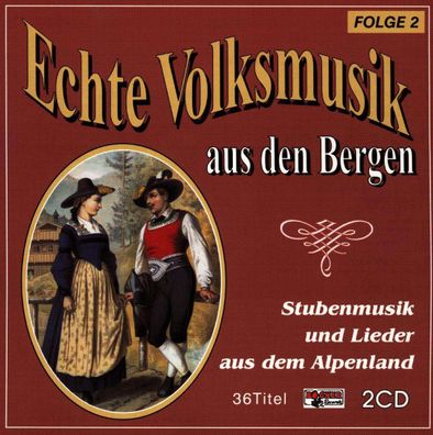 Various Artists: Echte Volksmusik aus den Bergen Folge 2
