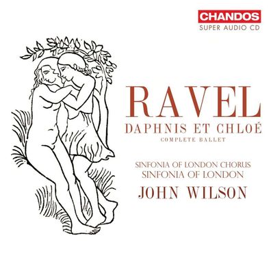 Maurice Ravel (1875-1937): Daphnis et Chloe (Ges.-Aufn.) - - (SACD / M)