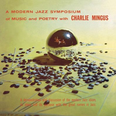 Charles Mingus (1922-1979): A Modern Jazz Symposium Of Music And Poetry (remastere...