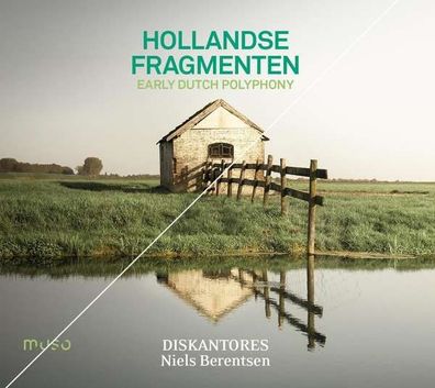 Early Dutch Polyphony "Hollandse Fragmenten": Anonymus - Muso - (CD / Titel: A-G)
