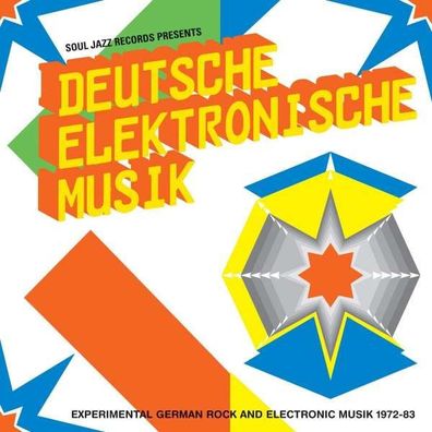 Soul Jazz Records Presents: Deutsche Elektronische Musik 197...
