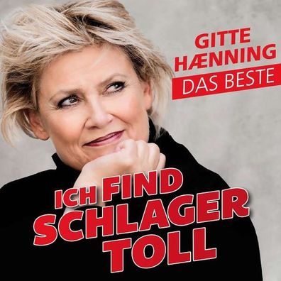 Gitte Haenning: Ich find Schlager toll - Das Beste - Electrola - (CD / Titel: H-P)
