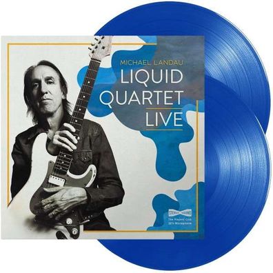 Michael Landau: Liquid Quartet Live (180g) (Limited Edition) (Transparent Blue Vinyl