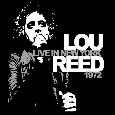 Lou Reed: Live In New York 1972 - - (CD / Titel: H-P)