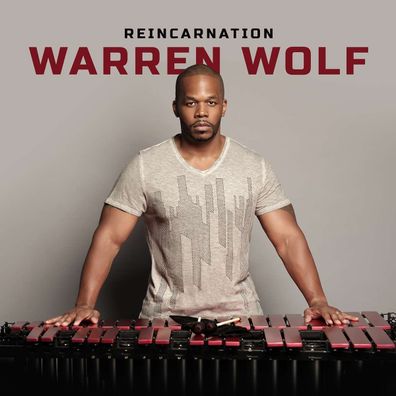 Warren Wolf: Reincarnation