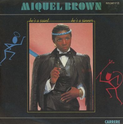 7" Miquel Brown - He´s a saint he´s a Sinner