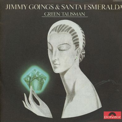 7" Jimmy Goings & Santa Esmeralda - Green Talisman