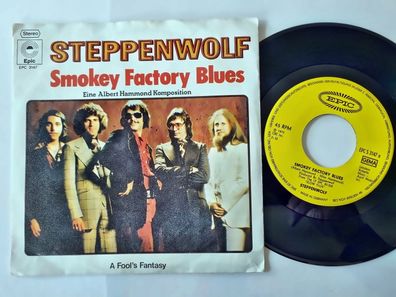 Steppenwolf - Smokey factory blues 7'' Vinyl Germany