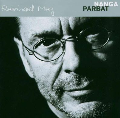 Reinhard Mey: Nanga Parbat - Odeon 5789662 - (Musik / Titel: H-Z)