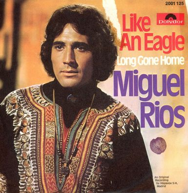 7" Miguel Rios - Like an Eagle