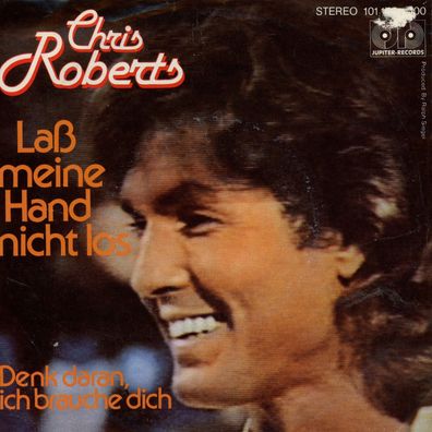 7" Chris Roberts - Laß meine Hand nicht los