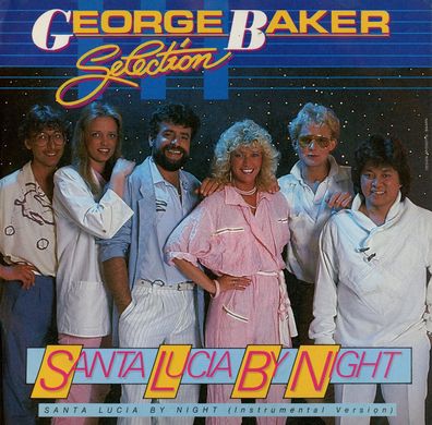 7" George Baker Selection - Santa Lucia by Night