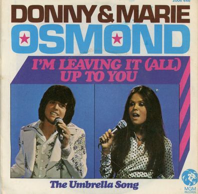 7" Donny & Marie Osmond - I´m leaving it up to You