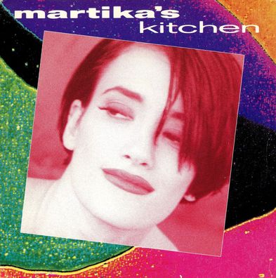 7" Martika - Martika´s Kitchen