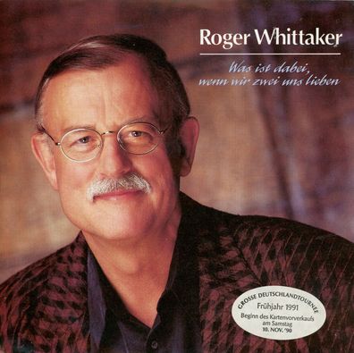 7" Roger Whittaker - Was ist dabei wenn wir zwei uns Lieben