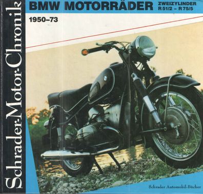 BMW Motorräder 1950-1973, Chronik Sammlerstück, R 75/5, Datenbuch, R51/2, Typenbuch