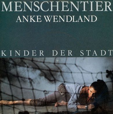 7" Anke Wendland - Menschentier