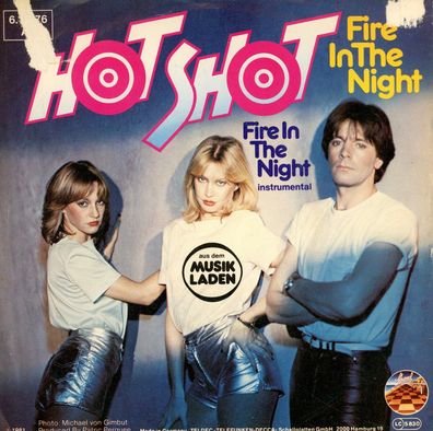 7" Hot Shot - Fire in the Night