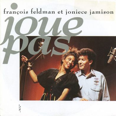7" Francois Feldman et Joniece Jamison - Joue Pas