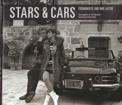 Stars & Cars - Prominente und ihre Autos, Bildband, Oldtimer, Tony Nourmand