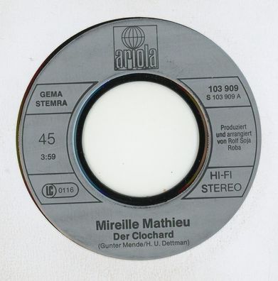 7" Mireille Mathieu - Der Clochard ( Ohne Cover )