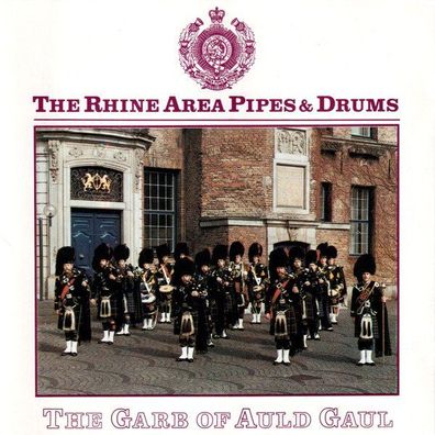 CD: The Rhine Area Pipes & Drums: The Garb Of Auld Gaul (1989) Koch 322 162 G1