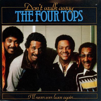 7" The Four Tops - Don´t walk away