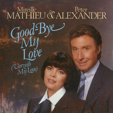 7" Mireille Mathieu & Peter Alexander - Goodbye my Love