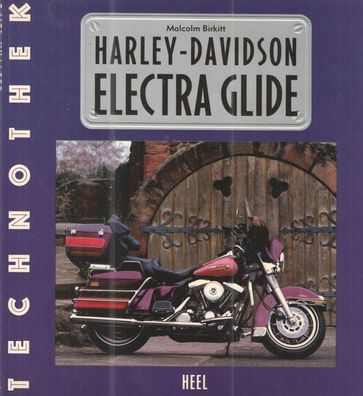 Harley-Davidson Electra Glide, Motorrad, Oldtimer, Typenbuch, Chronik