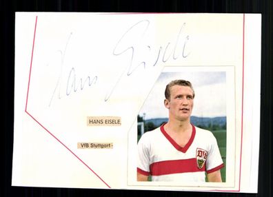Hans Eisele VFB Stuttgart Original Signiert + A 231577