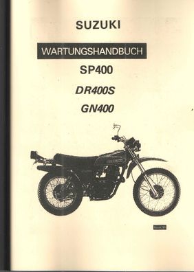 Reparaturanleitung Suzuki SP400, DR400S und GN 400, Motorrad, Oldtimer, Klassiker