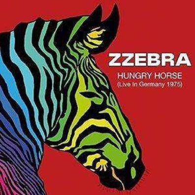 Zzebra: Hungry Horse: Live In Germany 1975 - - (CD / H)