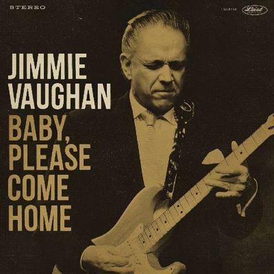 Jimmie Vaughan: Baby, Please Come Home - The Last - (CD / Titel: A-G)