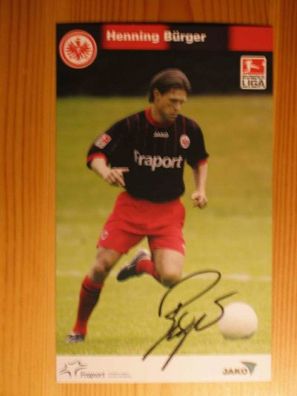 Eintracht Frankfurt Saison 03/04 Henning Bürger - handsigniertes Autogramm!!!