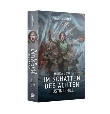 Warhammer 40K Buch Im Schatten des Achten Justin D Hill Paperback (DEUTSCH)