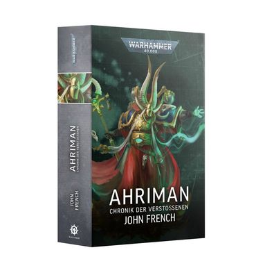 Warhammer 40K Buch Ahriman: Chronik der Verstossenen Paperback John French (DEU)