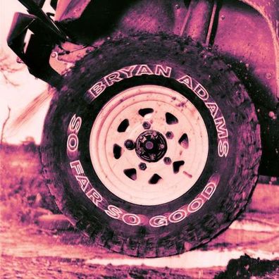 Bryan Adams: So Far So Good - A&M 5401572 - (CD / Titel: A-G)