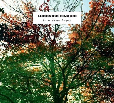 Ludovico Einaudi: In a Time Lapse - Decca 002894810173 - (CD / Titel: H-P)