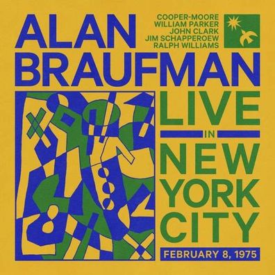 Alan Braufman: Live In New York City, February 8,1975 - - (Jazz / CD)