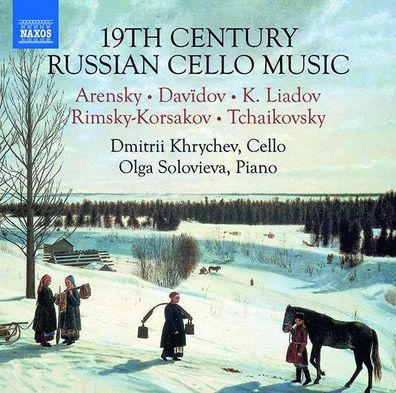 Peter Iljitsch Tschaikowsky (1840-1893): 19th Century Russian Cello Music - - ...
