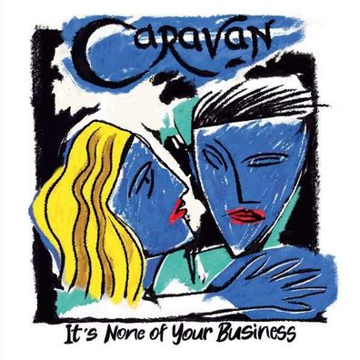 Caravan: It's None Of Your Business (180g) (Limited Edition) (Blue Vinyl) - - (Vin