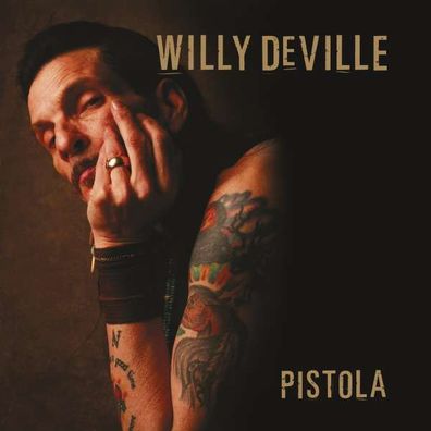 Willy DeVille: Pistola (Ltd.) - earMUSIC - (CD / Titel: H-P)